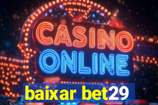baixar bet29